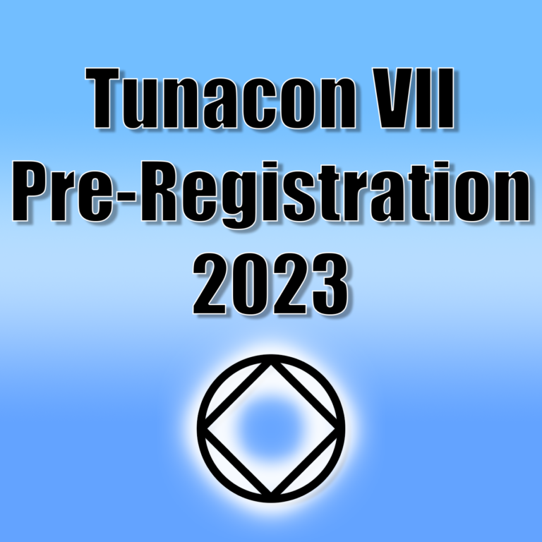 TUNACON 7 PreRegistration 2023 » The Ultimate Narcotics Anonymous